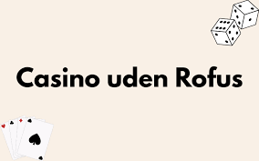 Casinoer uden MitID i Danmark En Guide til Spiloplevelser Casinoer uden MitID i Danmark En Guide til Spiloplevelser