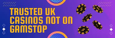 Exploring Casinos Not on Gamstop UK Your Guide to Unrestricted Gaming 1784065285