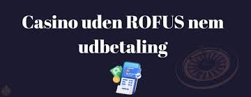 Udenlandske Casinoer uden ROFUS - En Guide til Sikker Spil