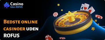 Udenlandske Casinoer Uden ROFUS - Oplev Friheden ved Spil