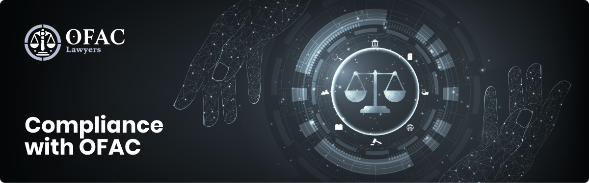 Understanding the Role of an OFAC Compliance Lawyer 1275829957 Understanding the Role of an OFAC Compliance Lawyer 1275829957